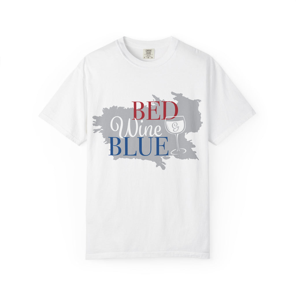 T-Shirt — "Bed Wine & Blue" Patriotic Wine Lover Tee
