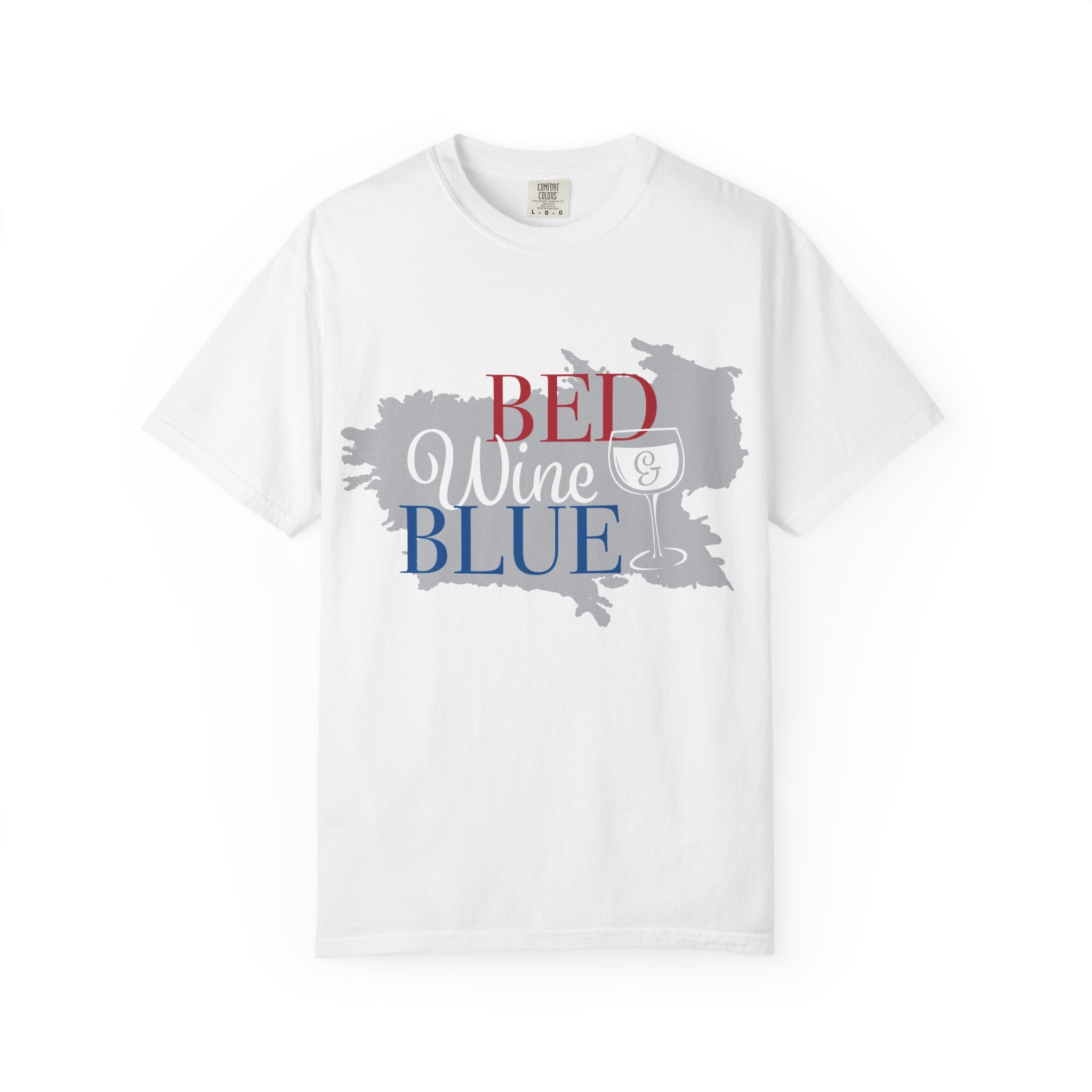 T-Shirt — "Bed Wine & Blue" Patriotic Wine Lover Tee